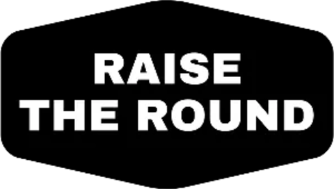 Raise The Round